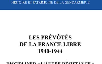 Revue : Force Publique n° 09 – Les prévôtés de la France Libre (1940-1944)